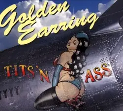 Tits ’n Ass by Golden Earring