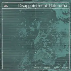 Disappointment-Hateruma by 土取利行・坂本龍一