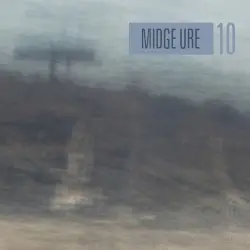 10 by Midge Ure