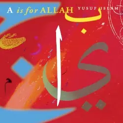 A Is for Allah by Yusuf Islam