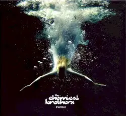Further by The Chemical Brothers