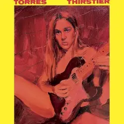Thirstier by TORRES