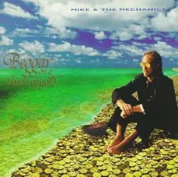 Beggar on a Beach of Gold by Mike & the Mechanics