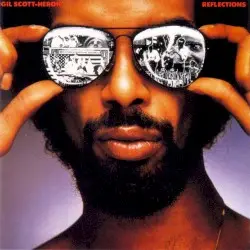Reflections by Gil Scott‐Heron