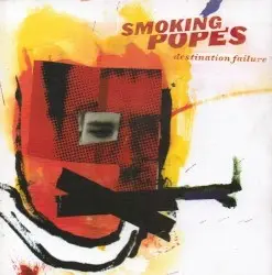 Destination Failure by Smoking Popes