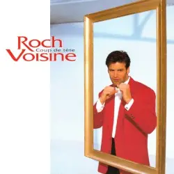 Coup de tête by Roch Voisine