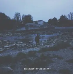 Distant by The Violent Youth