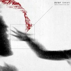 Dance Before the War by Azar Swan
