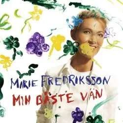 Min bäste vän by Marie Fredriksson