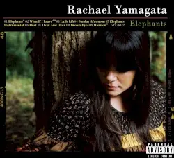 Elephants... Teeth Sinking Into Heart by Rachael Yamagata