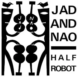 Half Robot by Jad and Nao