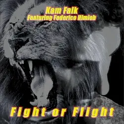 Fight or Flight by Kam Falk