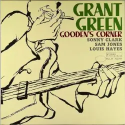 Gooden’s Corner by Grant Green