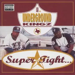 Super Tight… by UGK