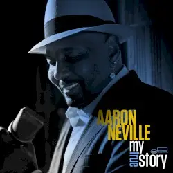 My True Story by Aaron Neville