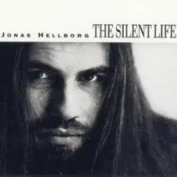 The Silent Life by Jonas Hellborg