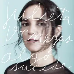 Algo sucede by Julieta Venegas