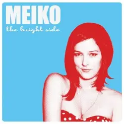 The Bright Side by Meiko