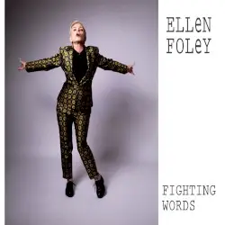 Fighting Words by Ellen Foley