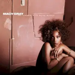The Trouble With Being Myself by Macy Gray