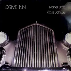Drive Inn by Rainer Bloss & Klaus Schulze