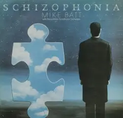 Schizophonia by Mike Batt with The London Symphony Orchestra