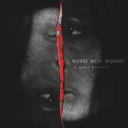 Lumb’s Sister by Nurse With Wound