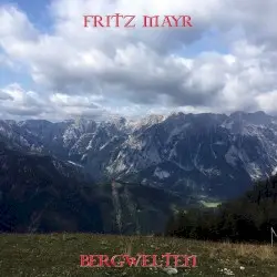 Bergwelten by Fritz Mayr