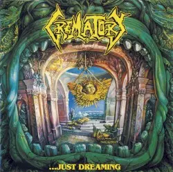 ...Just Dreaming by Crematory