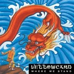Where We Stand by Yellowcard