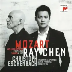 Violin Concertos K. 216 & 218 / Sonata K. 305 by Mozart; Ray Chen, Christoph Eschenbach, Schleswig-Holstein Music Festival Orchestra