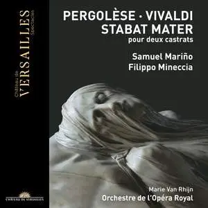 Stabat Mater (pour deux castrats) by Pergolèse, Vivaldi; Samuel Mariño, Filippo Mineccia, Marie van Rhijn, Orchestre de l'Opéra Royal