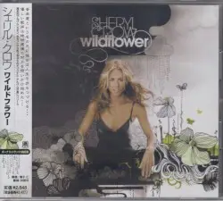 Wildflower by Sheryl Crow