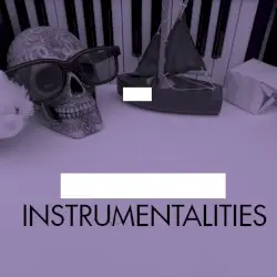 Instrumentalities by JoshFace5000
