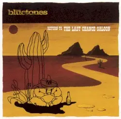 Return to the Last Chance Saloon by The Bluetones