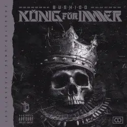 König für immer by Bushido