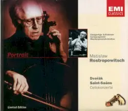 Cello Concertos by Dvořák, Saint‐Saëns; London Philharmonic Orchestra, Carlo Maria Giulini, Mstislav Rostropovich