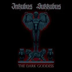 The Dark Goddess by Inkubus Sukkubus