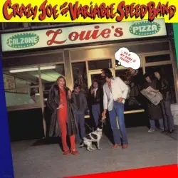 Crazy Joe and the Variable Speed Band by Crazy Joe and the Variable Speed Band