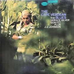 The Cape Verdean Blues by The Horace Silver Quintet plus J.J. Johnson