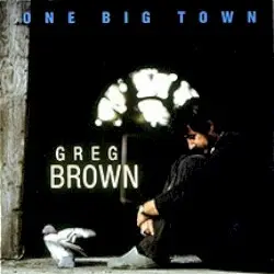 One Big Town by Greg Brown