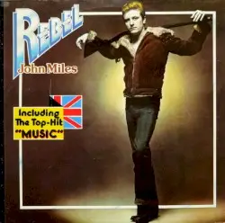 Rebel by John Miles