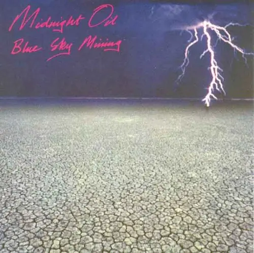 Blue Sky Mining by Midnight Oil