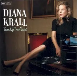 Turn Up the Quiet by Diana Krall