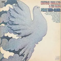 Peace Sing-Along by Mitch Miller & the Gang