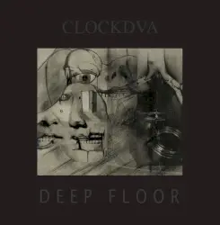 Deep Floor by Clock DVA