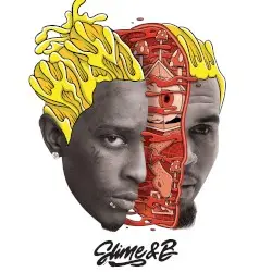 Slime & B by Chris Brown & Young Thug