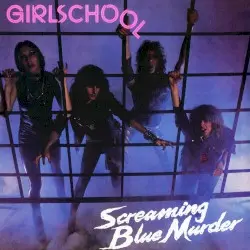 Screaming Blue Murder by Girlschool