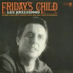 Friday’s Child by Lee Hazlewood
