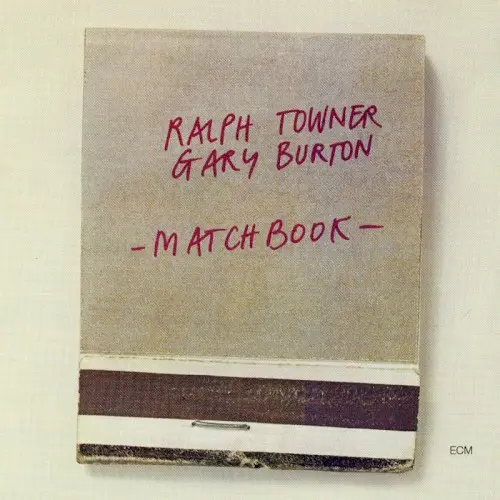Matchbook by Ralph Towner & Gary Burton